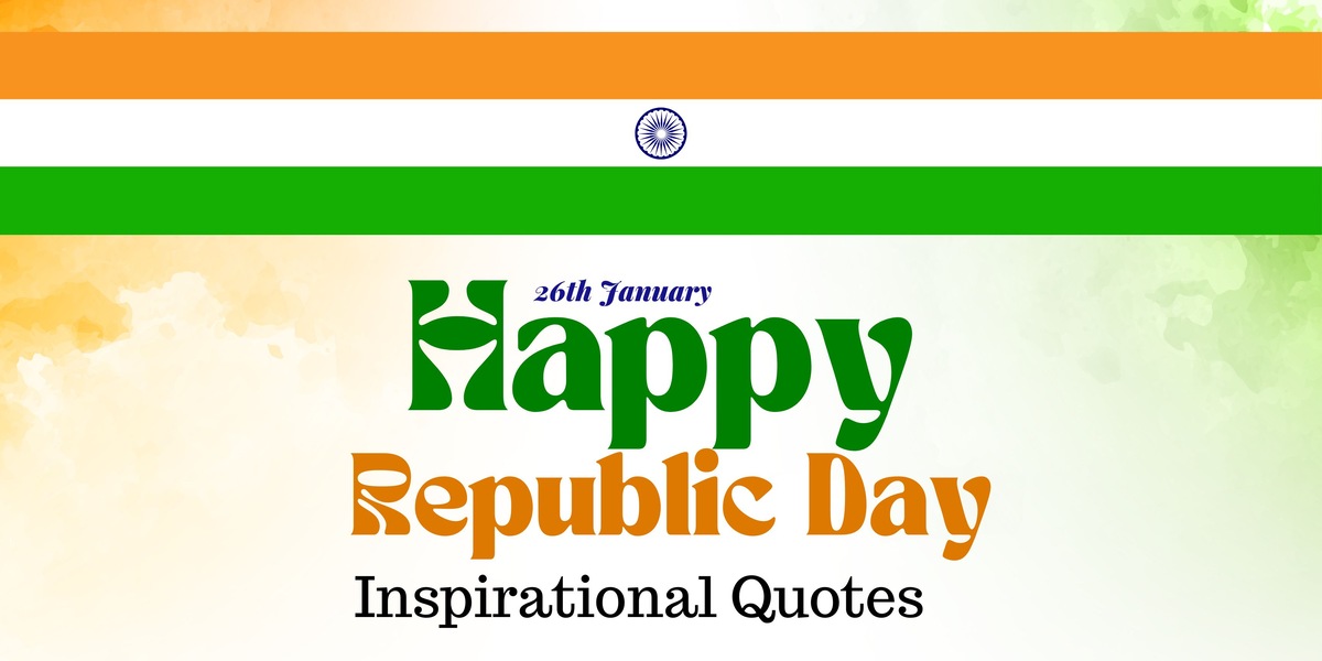 Inspirational Republic Day Quotes